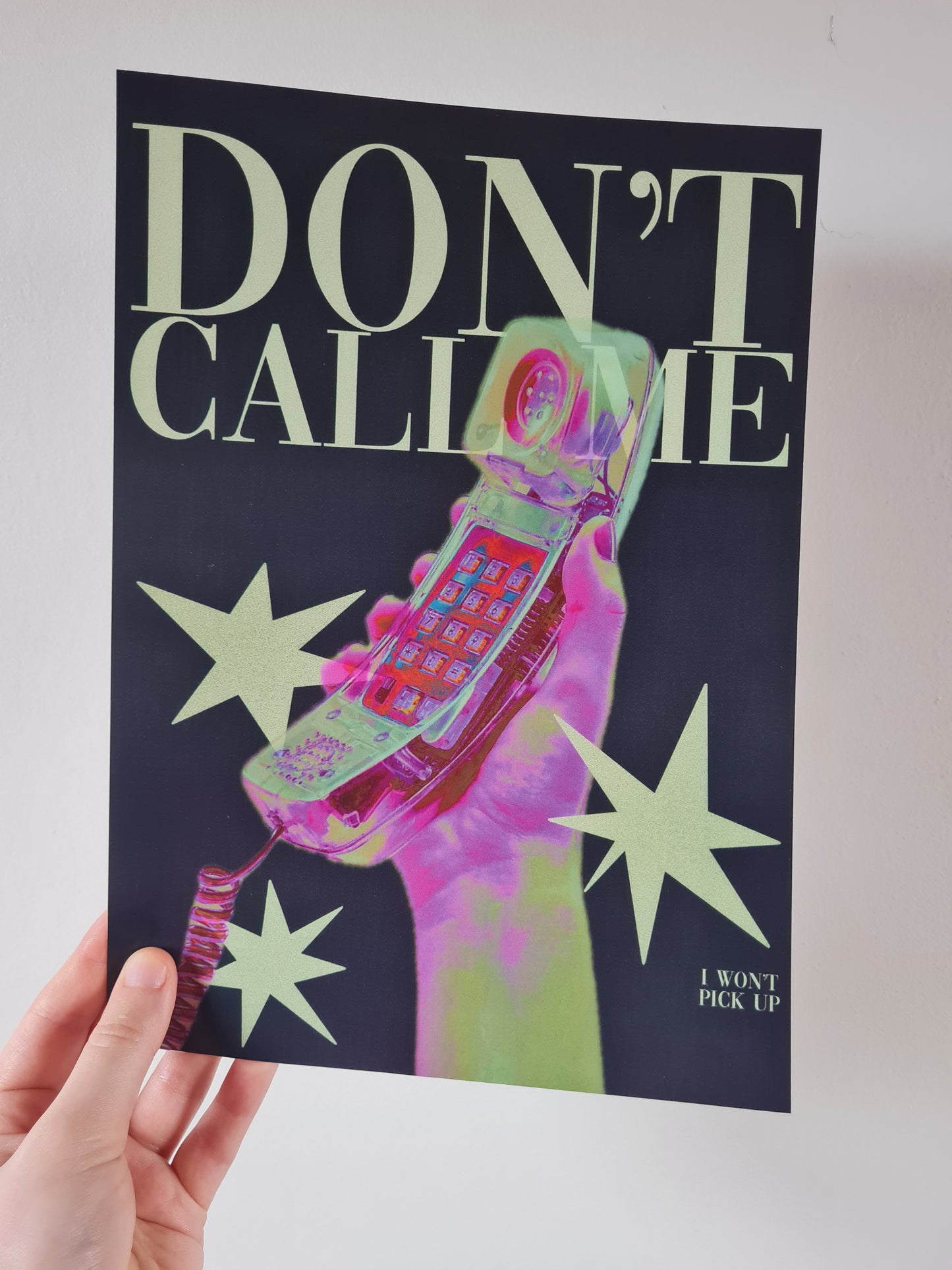 Don't call me, I wont pick up print