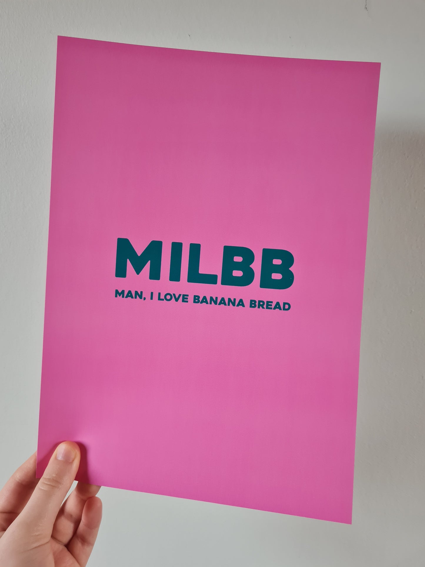 Man, I love banana bread print