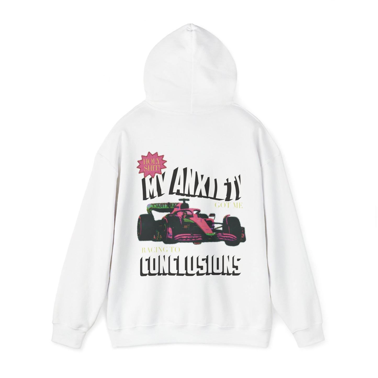 My anxiety got me racing to conclusions hoodie