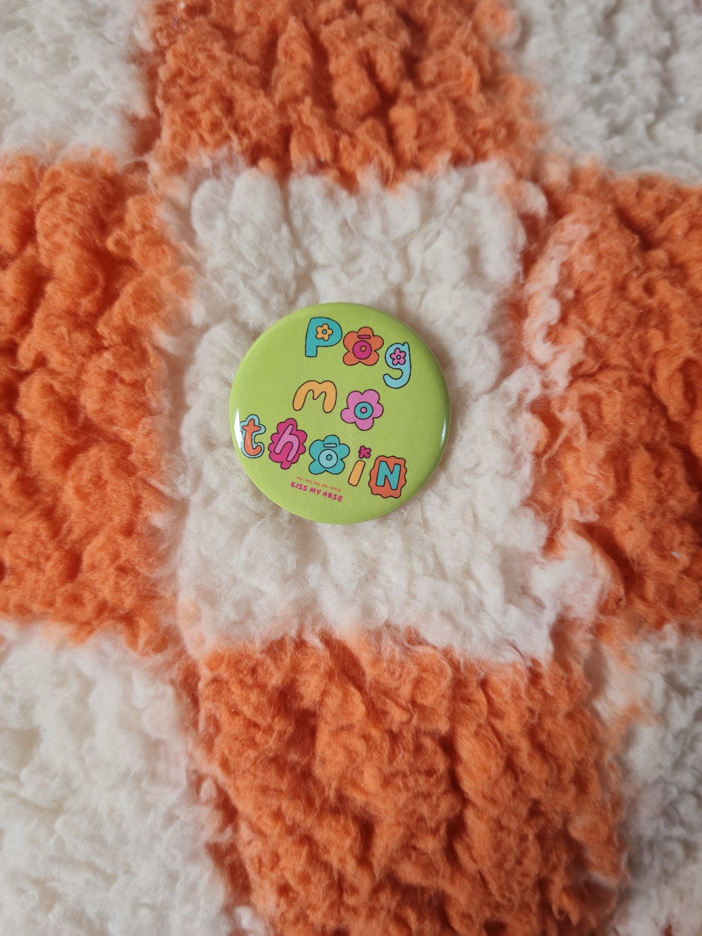 Póg mo thóin badge pin