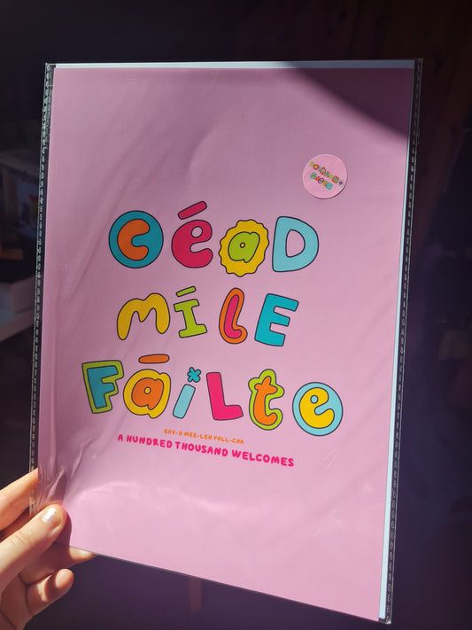 Céad míle fáilte print (a hundred, thousand welcomes)