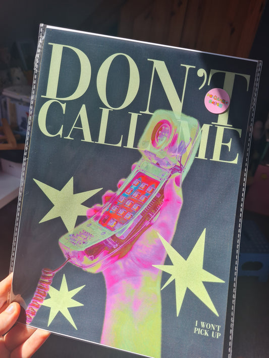 Don't call me, I wont pick up print